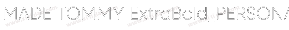 MADE TOMMY ExtraBold_PERSONAL USE字体转换